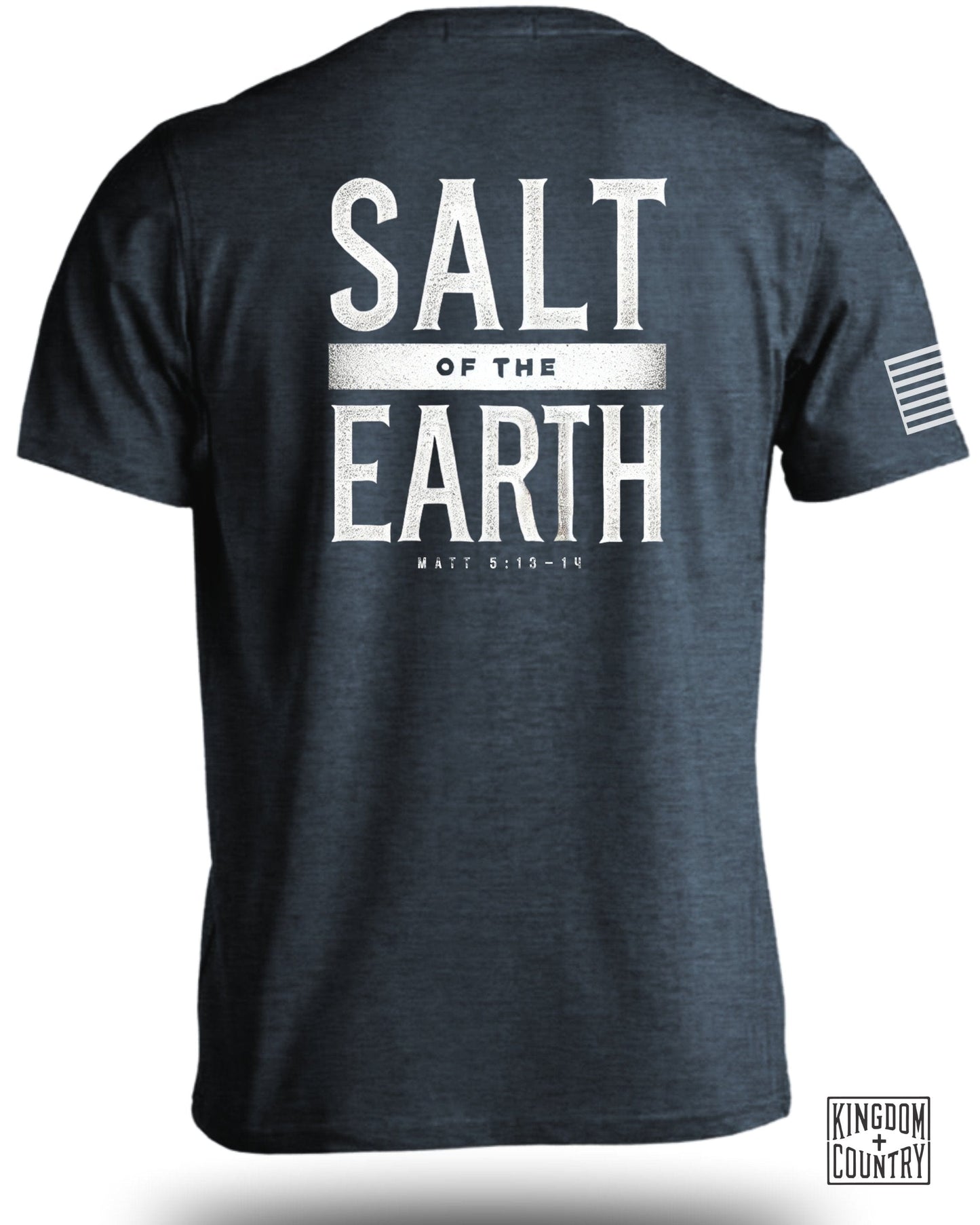 Salt of the Earth Kingdom Country religious t-shirt product type