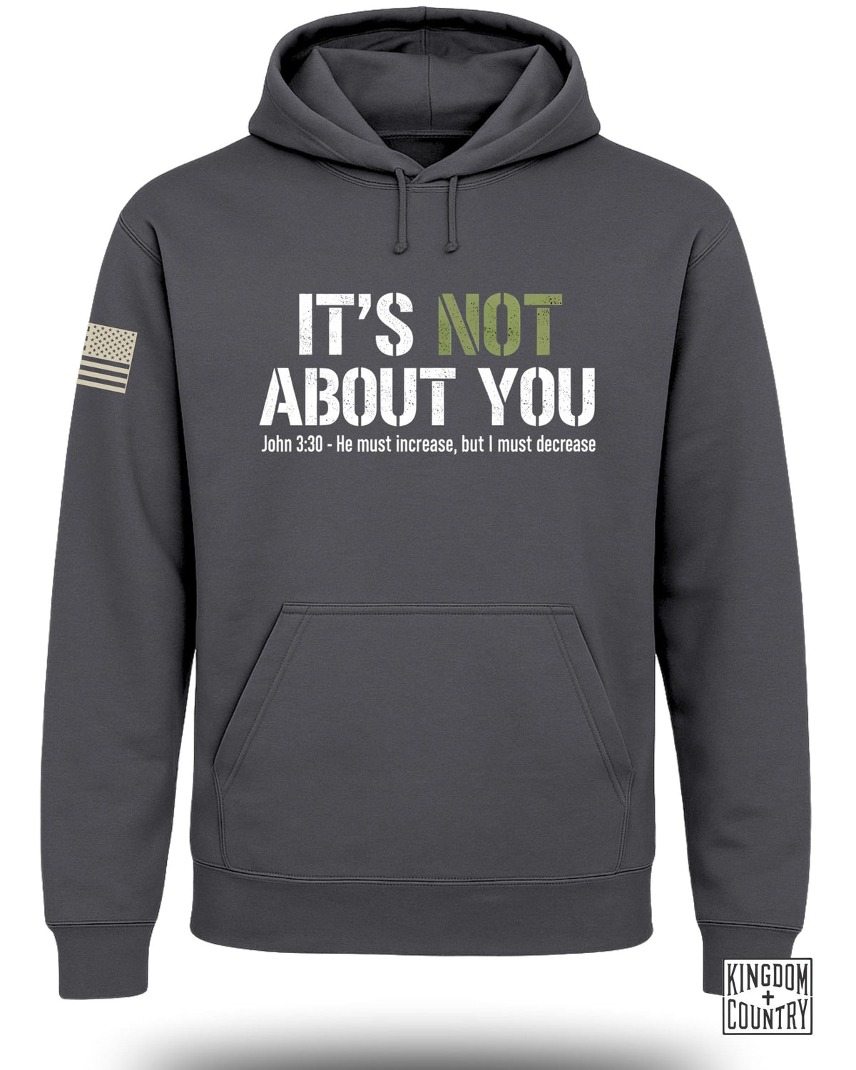 Dark gray hoodie with "IT'S NOT ABOUT YOU" text and John 3:30 scripture.