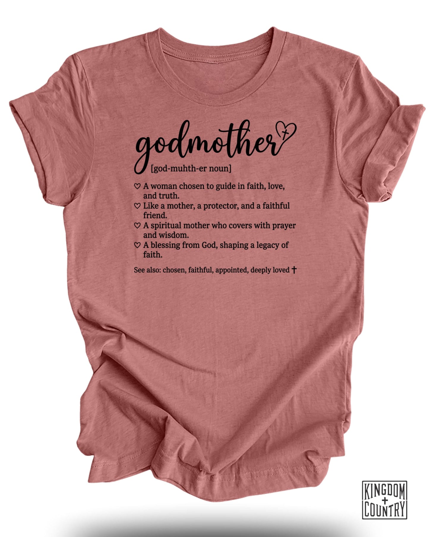 T-shirt with "Godmother" definition and "Kingdom Country" logo.
