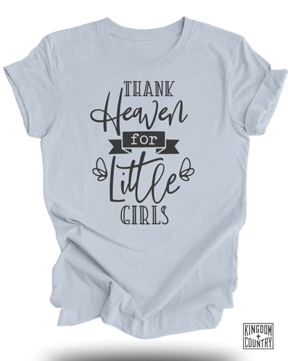 Thank Heaven for Little Girls Graphic T-Shirt product type