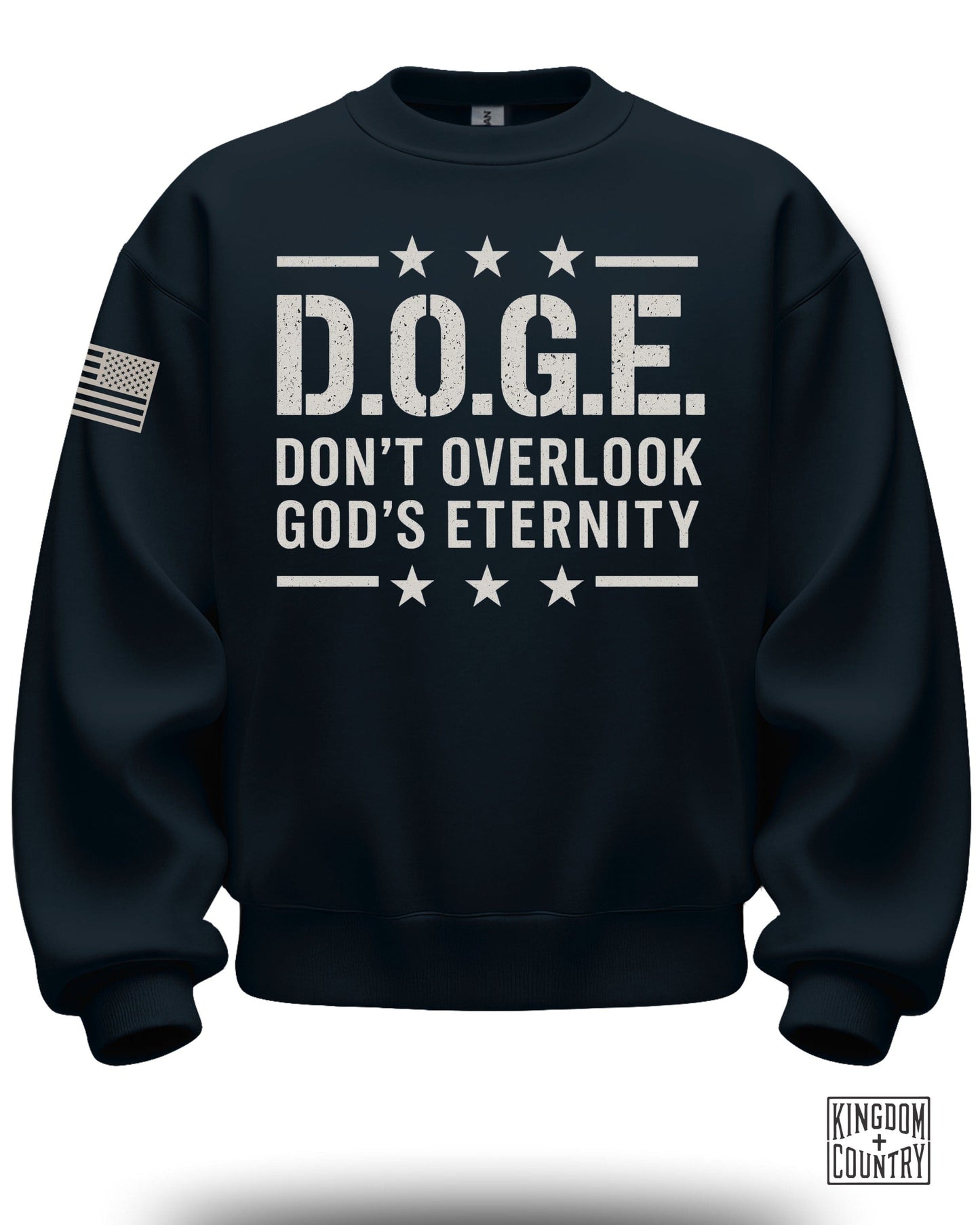 D.O.G.E. Don't Overlook God's Eternity sweatshirt