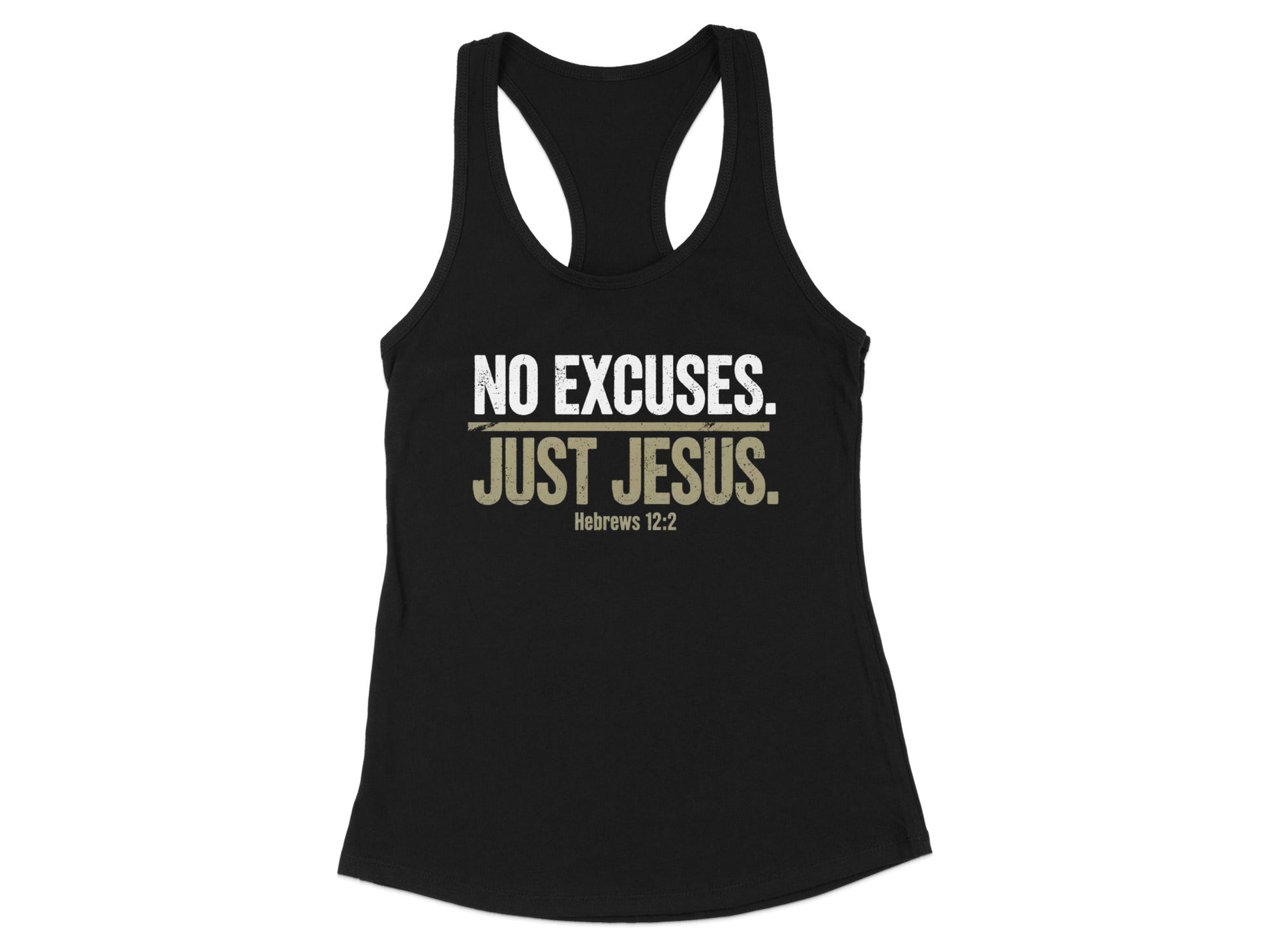 No Excuses Just Jesus Women's Tank Top