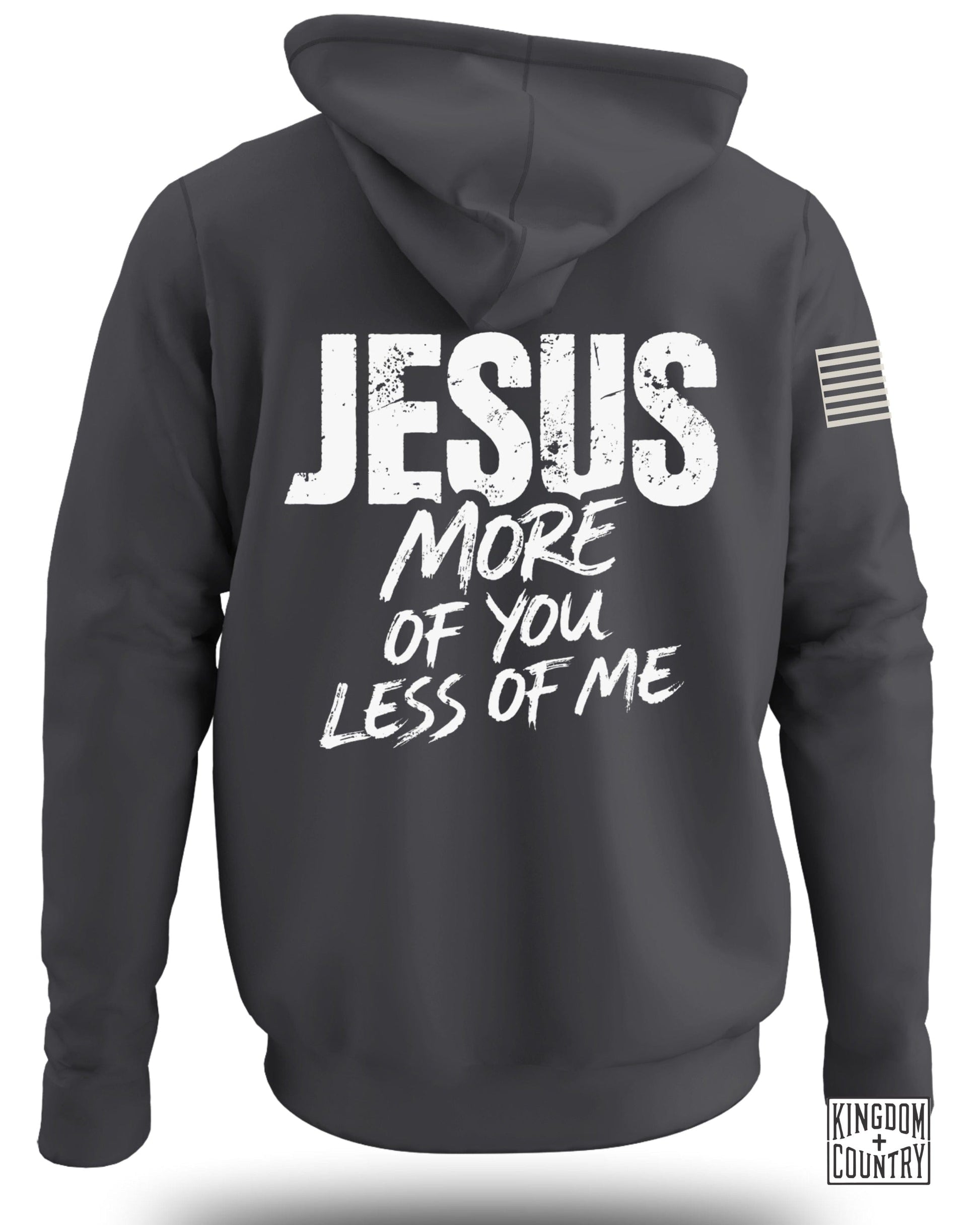 JESUS More Of You Less Of Me Hoodie Perfect for Faithful