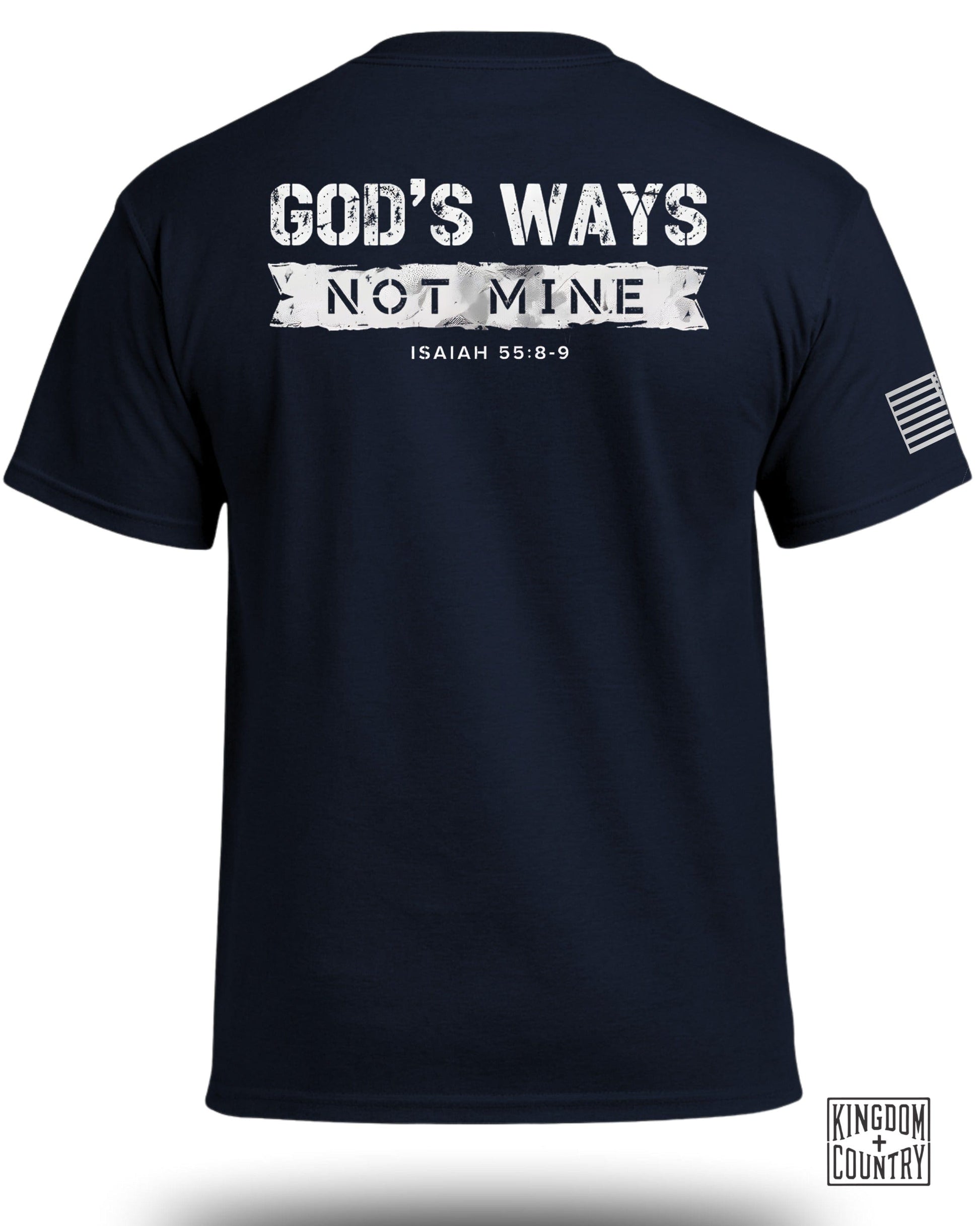 God's Ways Not Mine Isaiah 55:8-9 T-Shirt