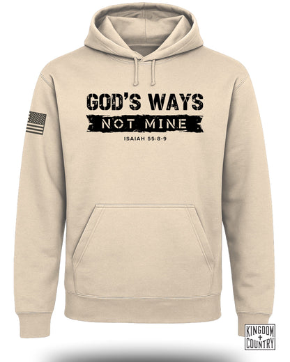 God's Ways Not Mine Isaiah 55:8-9 Hoodie