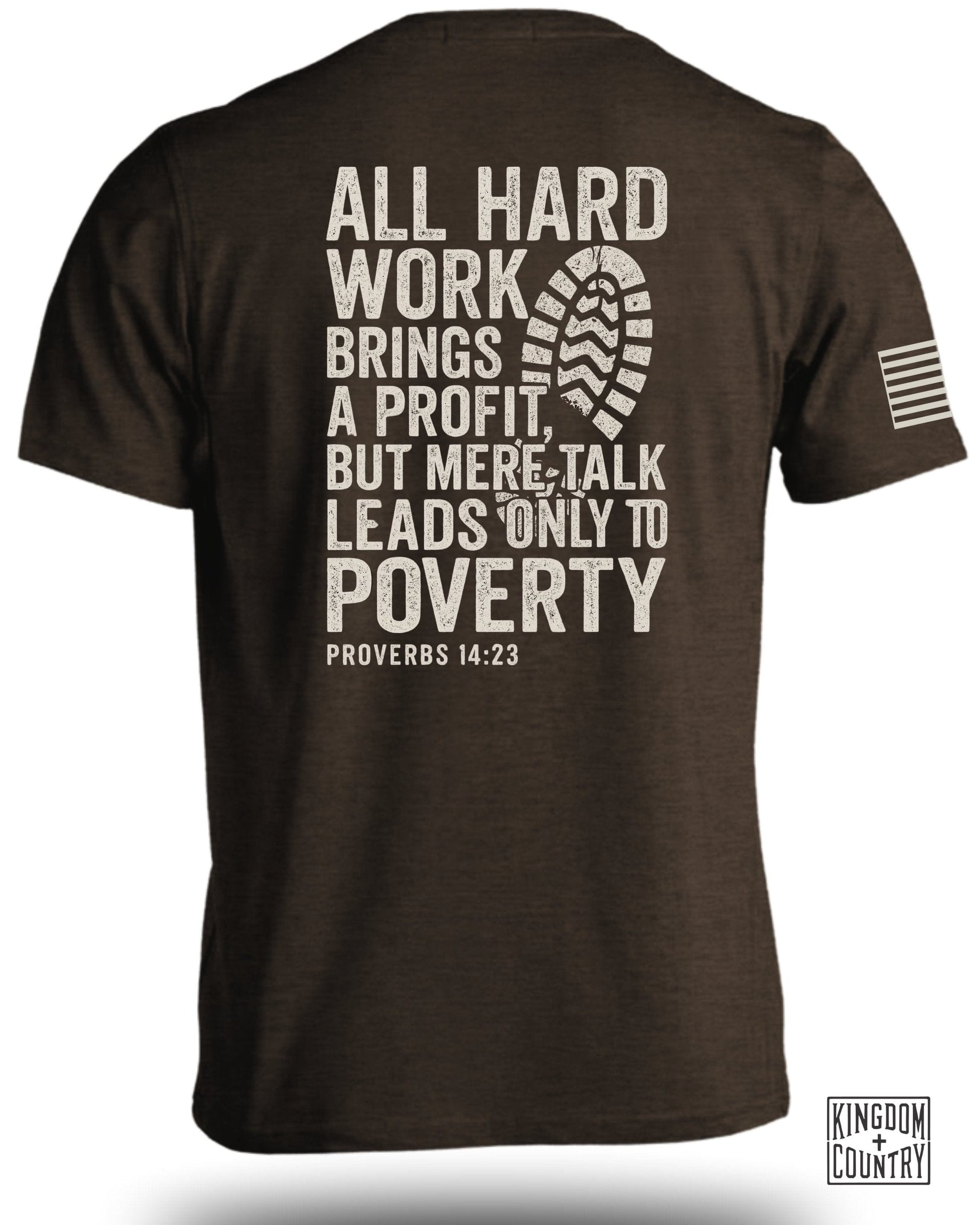 Hard Work Brings Profit Proverbs 14:23 Shirt product