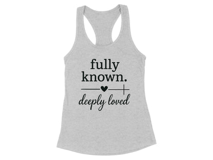 Fully Known Deeply Loved Graphic Tank product