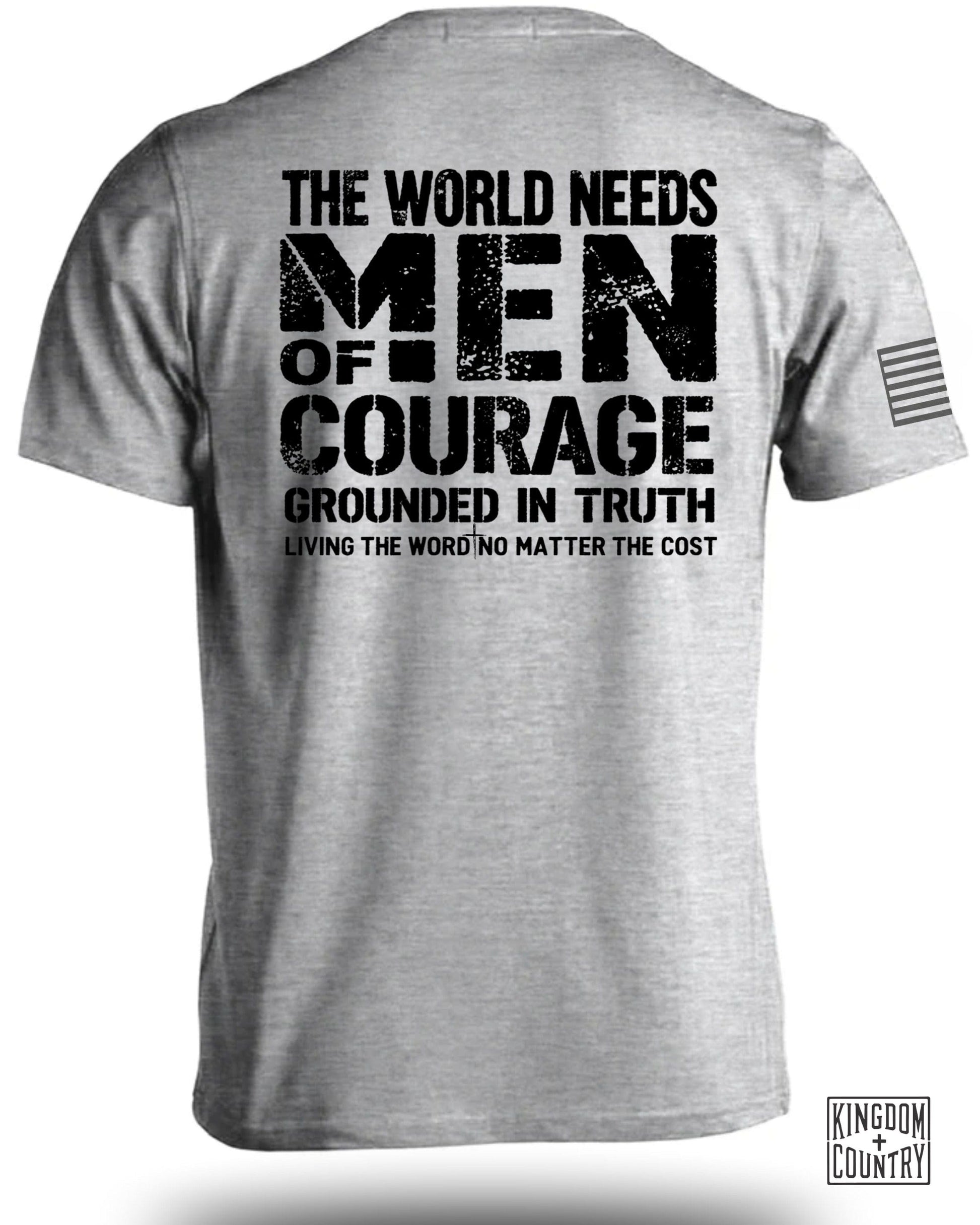 The World Needs Men of Courage Grounded in Truth shirt product