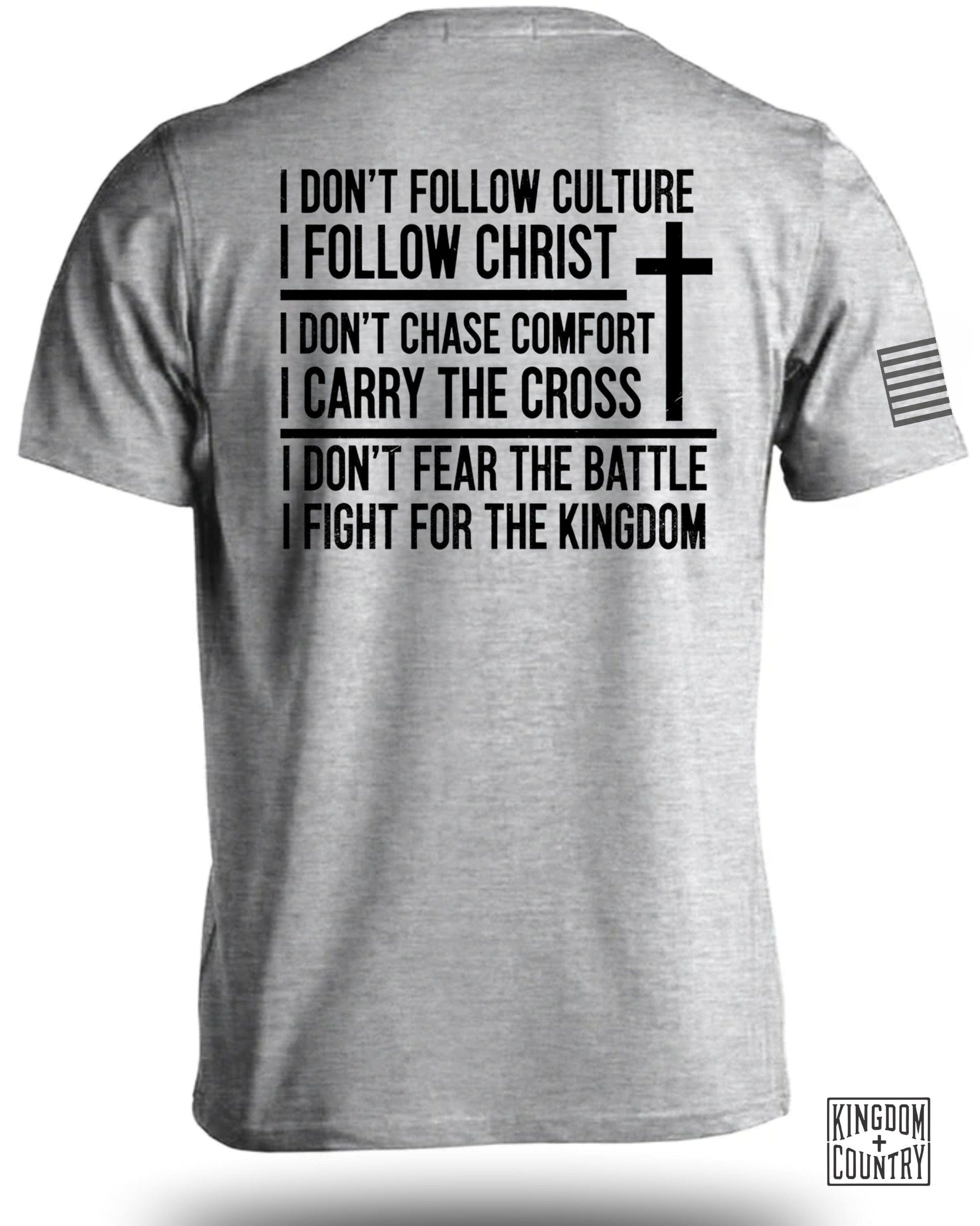 I Follow Christ I Fight For The Kingdom shirt product type