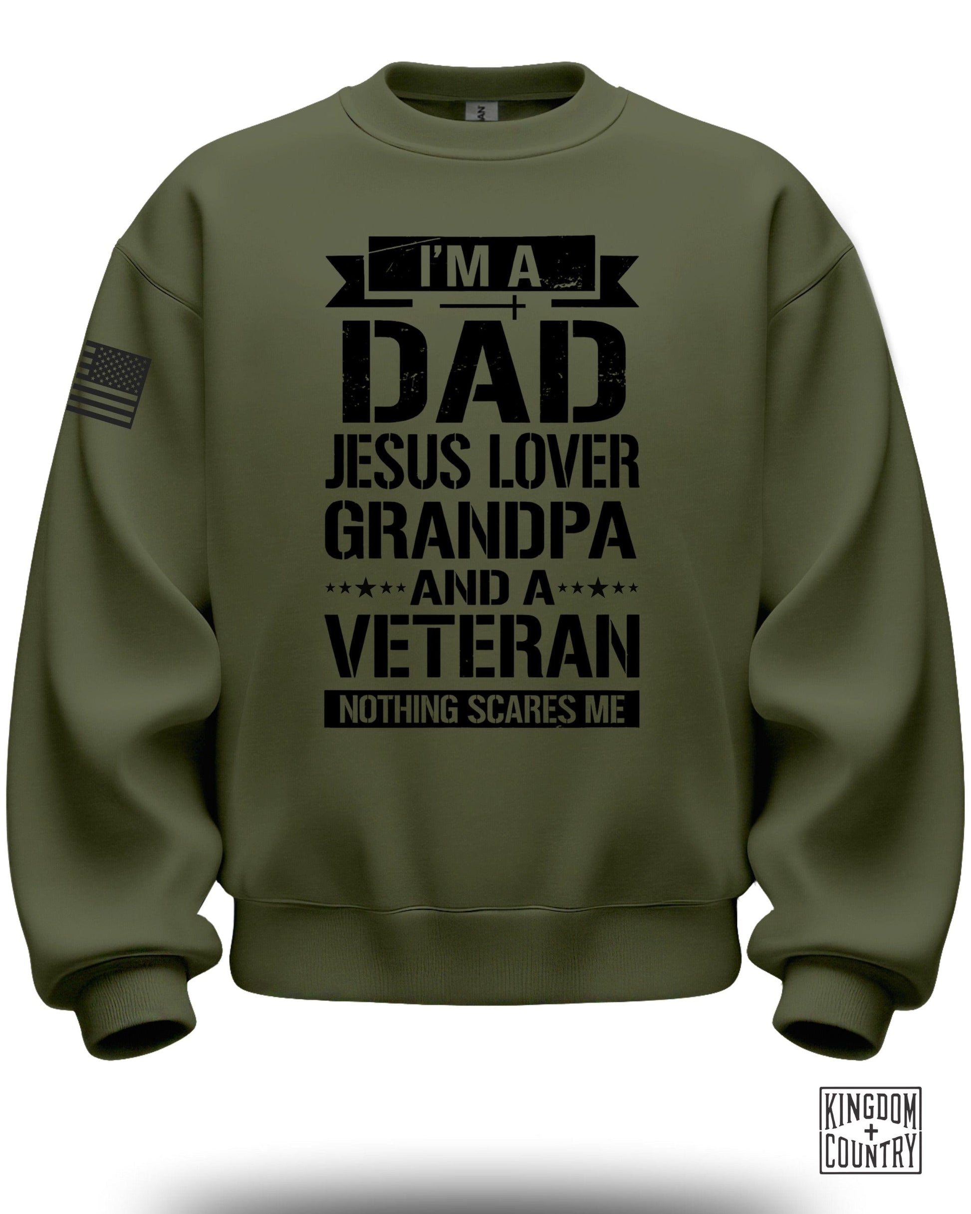 I'm a Dad Jesus Lover Grandpa and a Veteran Sweatshirt