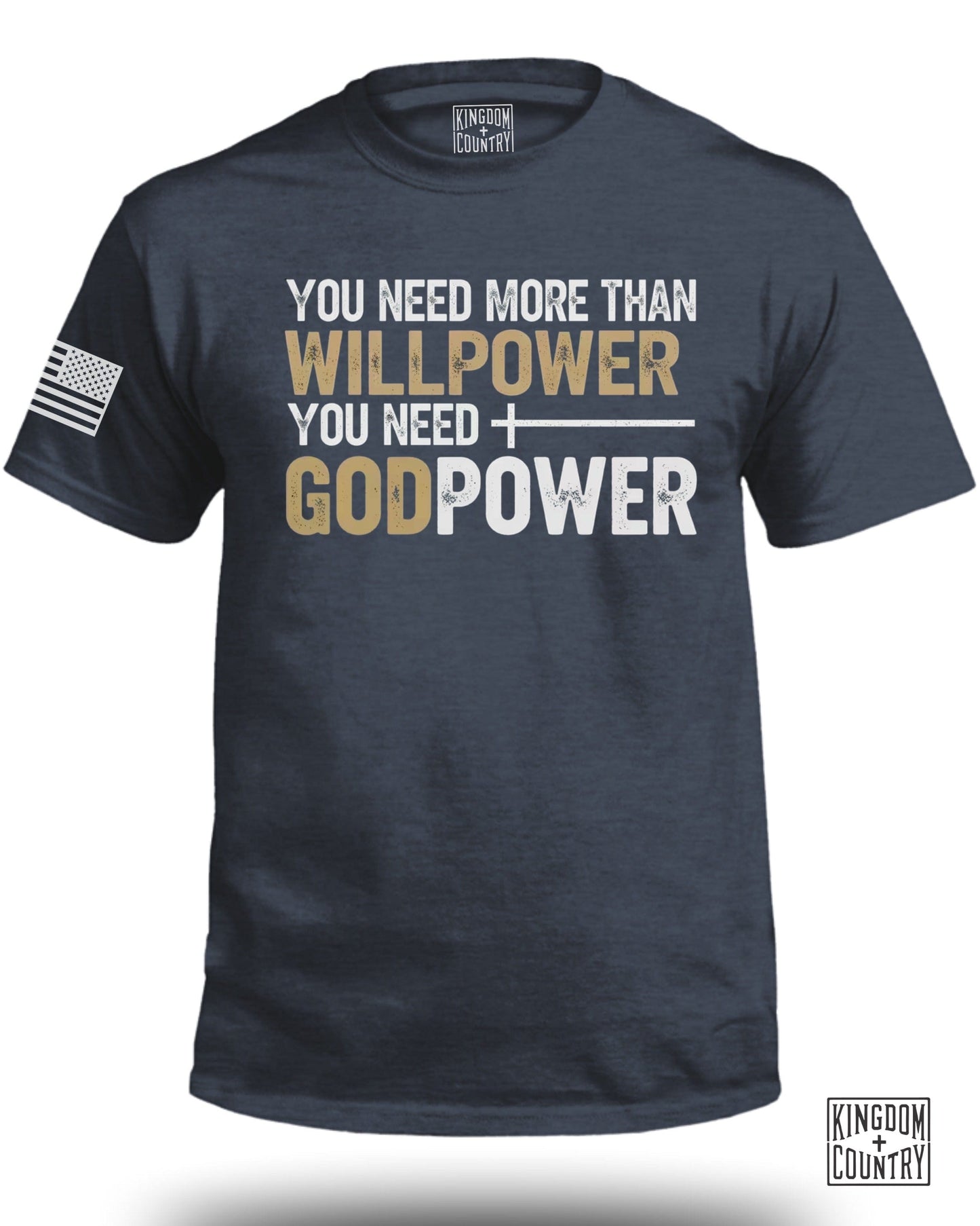 You Need Godpower More Than Willpower Shirt product