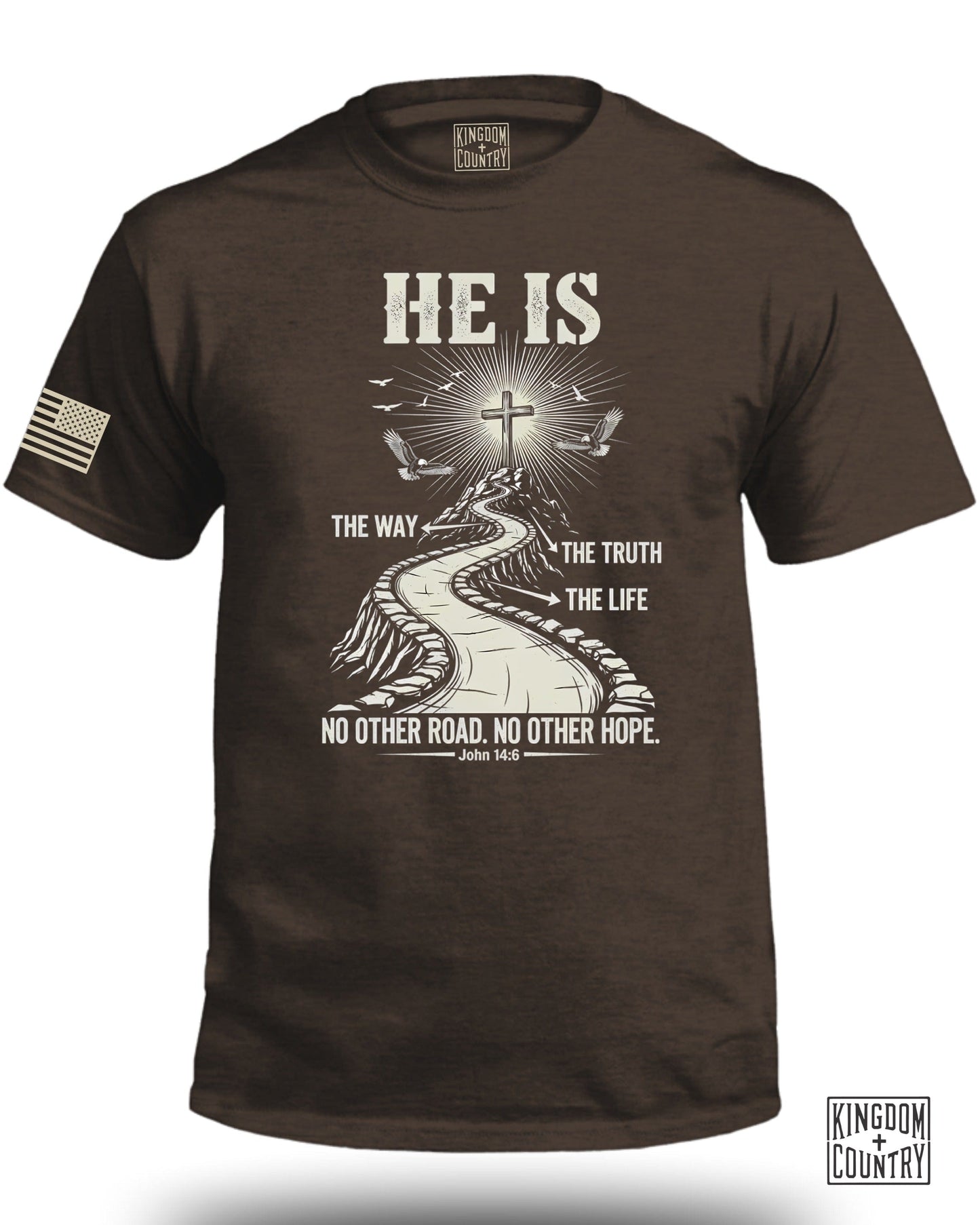 He Is The Way The Truth The Life John 14:6 T-Shirt product
