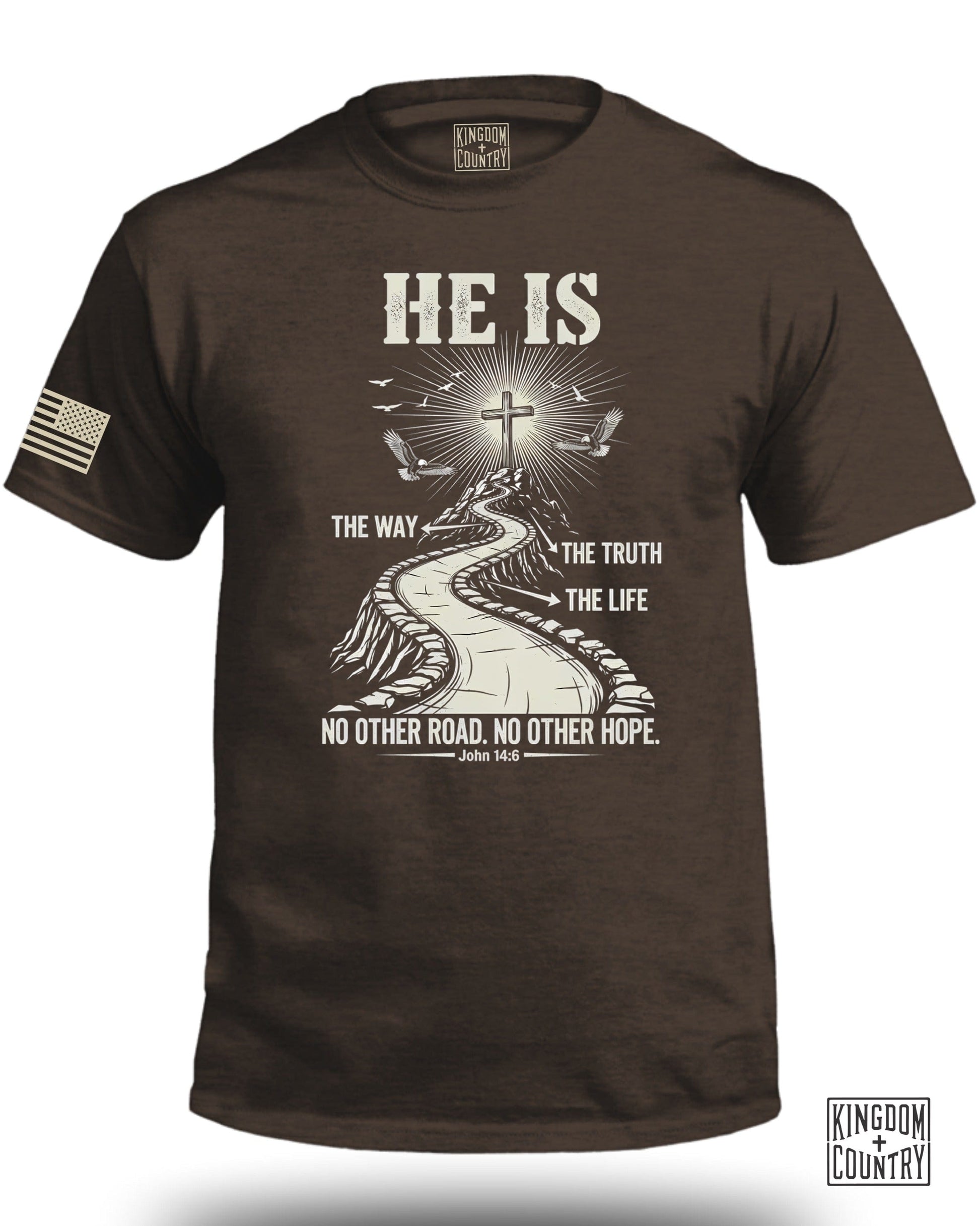 He Is The Way The Truth The Life John 14:6 T-Shirt product