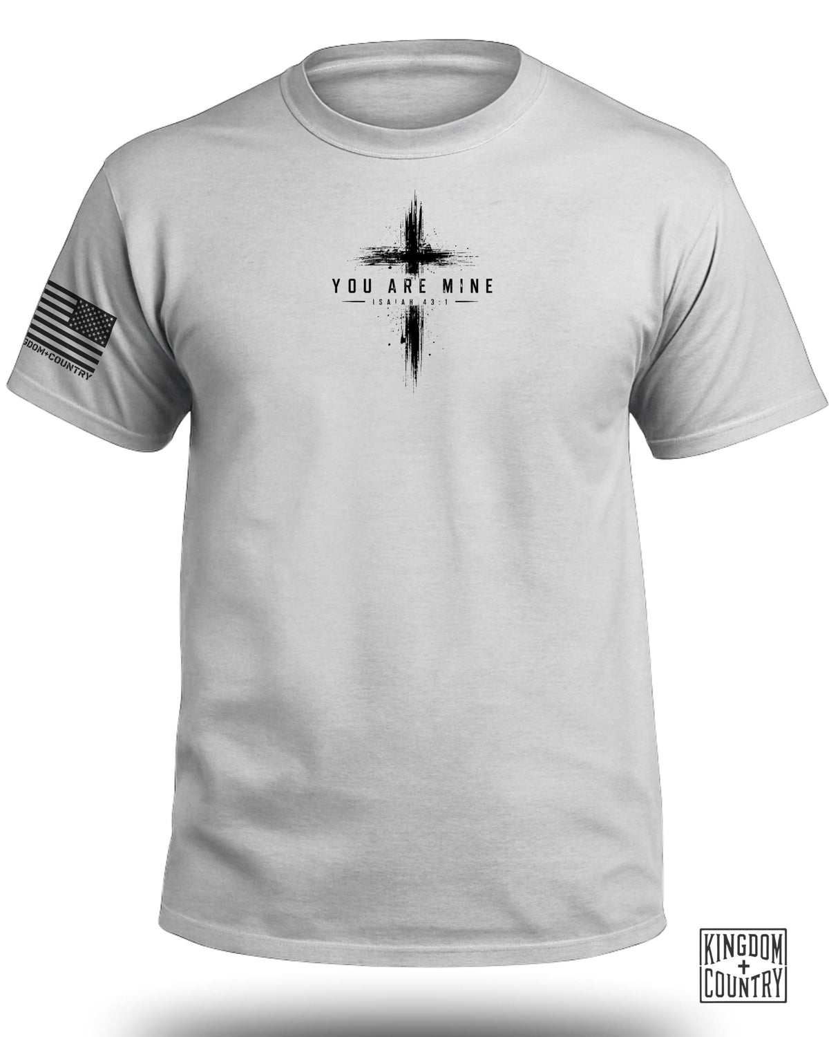 Gray t-shirt with "YOU ARE MINE ISAIAH 43:1" text and a cross graphic.