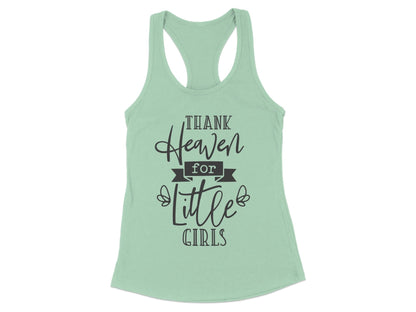Thank Heaven For Little Girls Tank Top product type