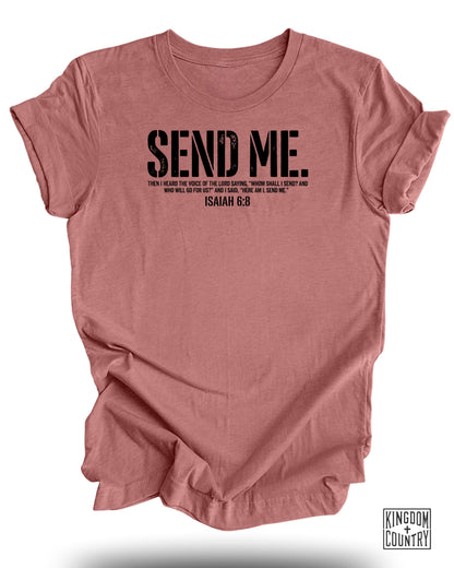 Dusty rose t-shirt with "SEND ME" and Isaiah 6:8 text.