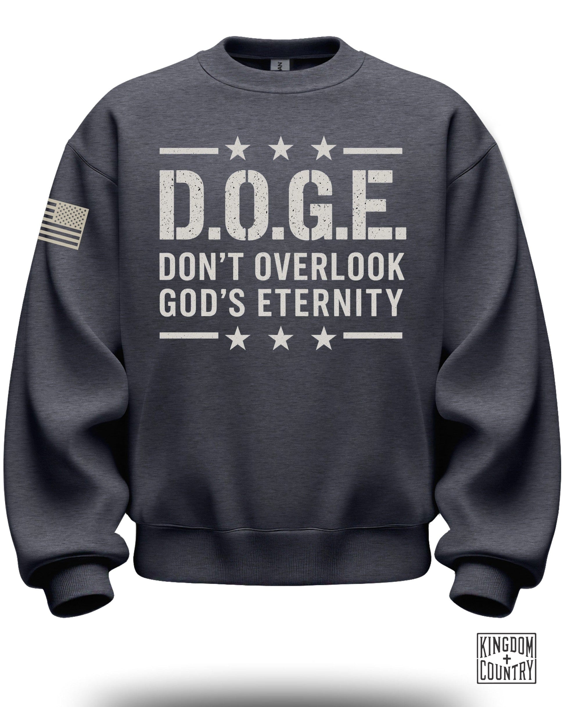 D.O.G.E. Don't Overlook God's Eternity Sweatshirt