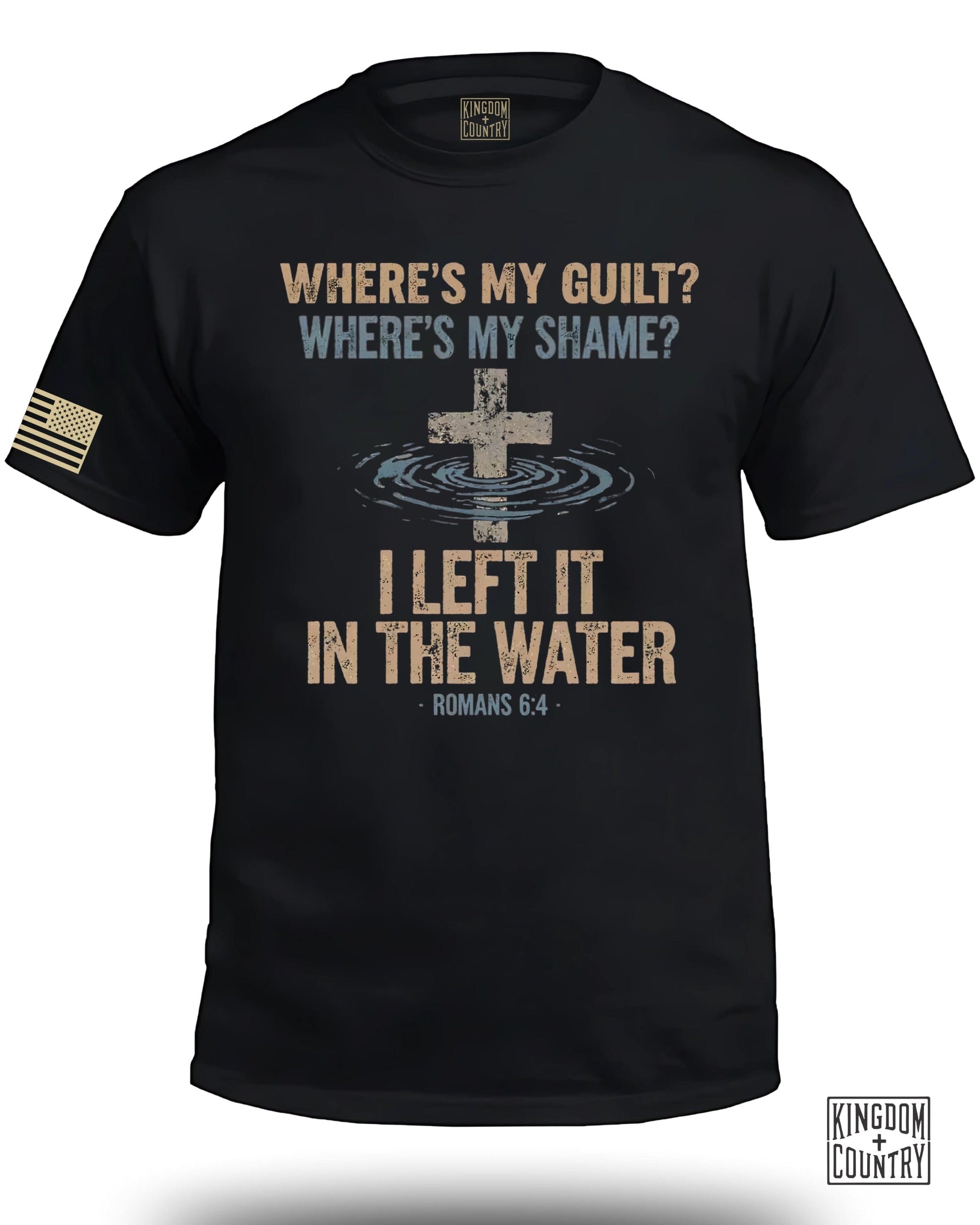 Where's My Guilt Where's My Shame Romans 6:4 product type