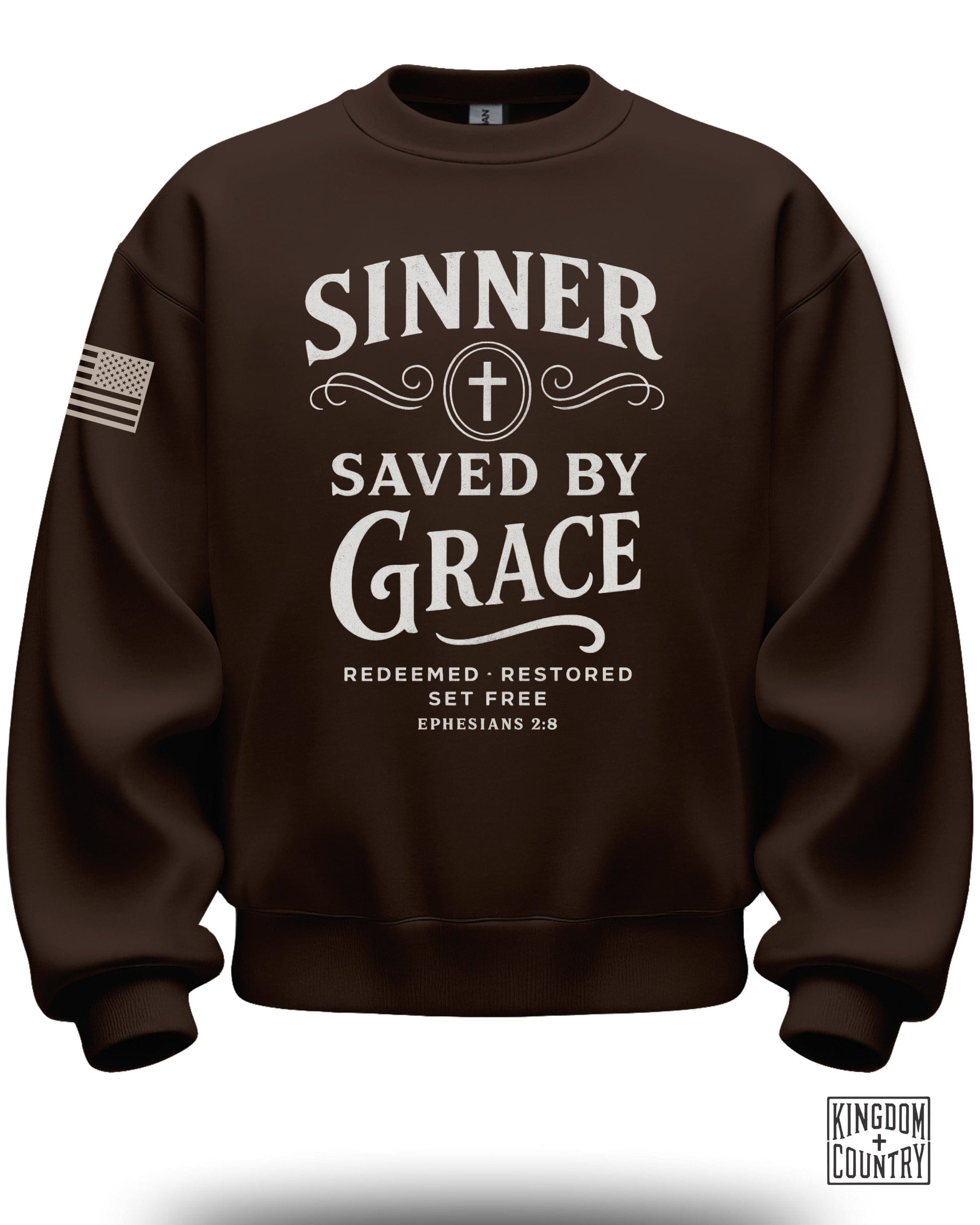 Sinner Saved by Grace Redeemed Restored Set Free Ephesians 2:8 sweatshirt