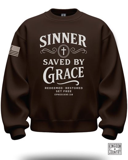 Sinner Saved by Grace Redeemed Restored Set Free Ephesians 2:8 sweatshirt
