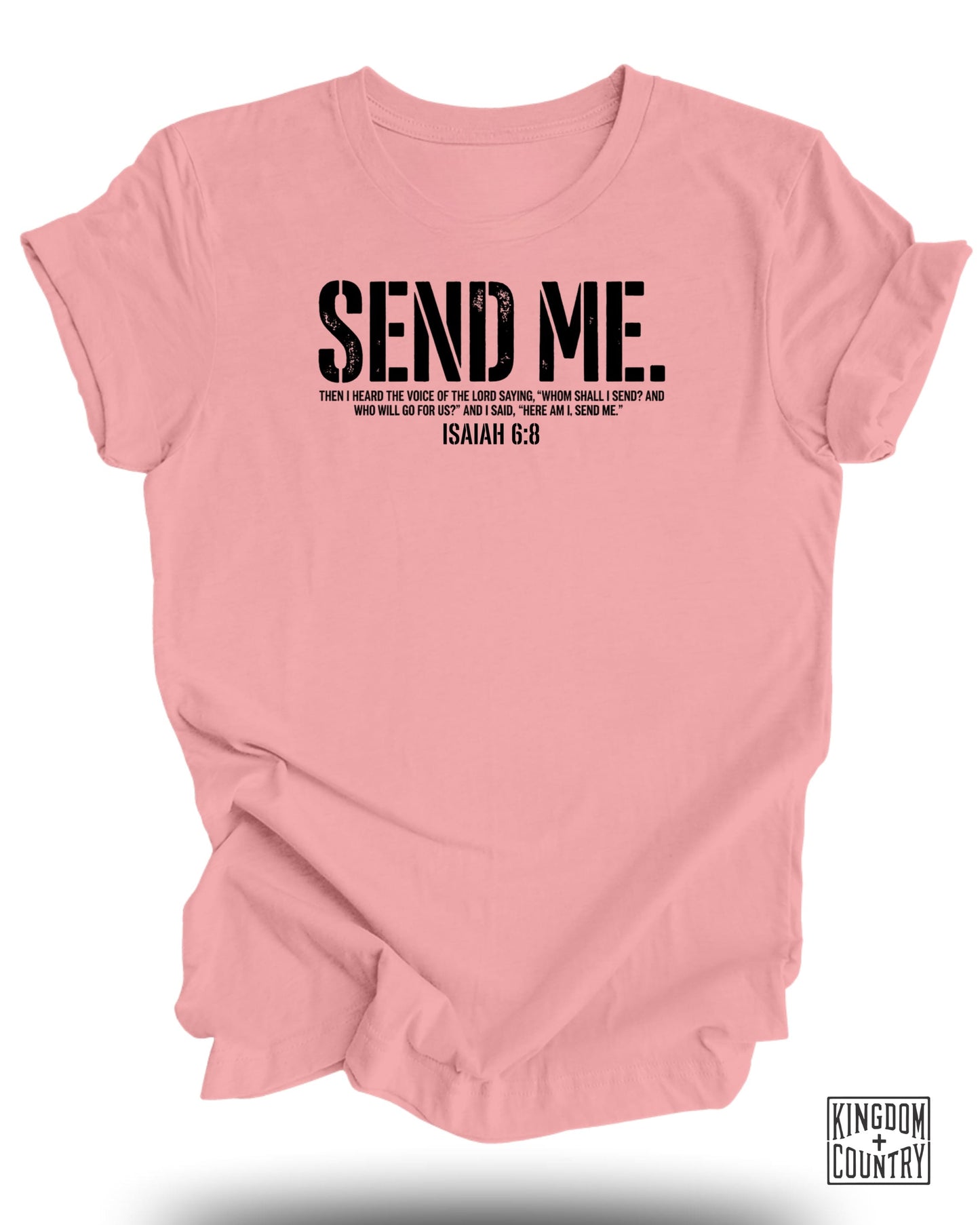 Pink t-shirt with "SEND ME" and Isaiah 6:8 Bible verse.