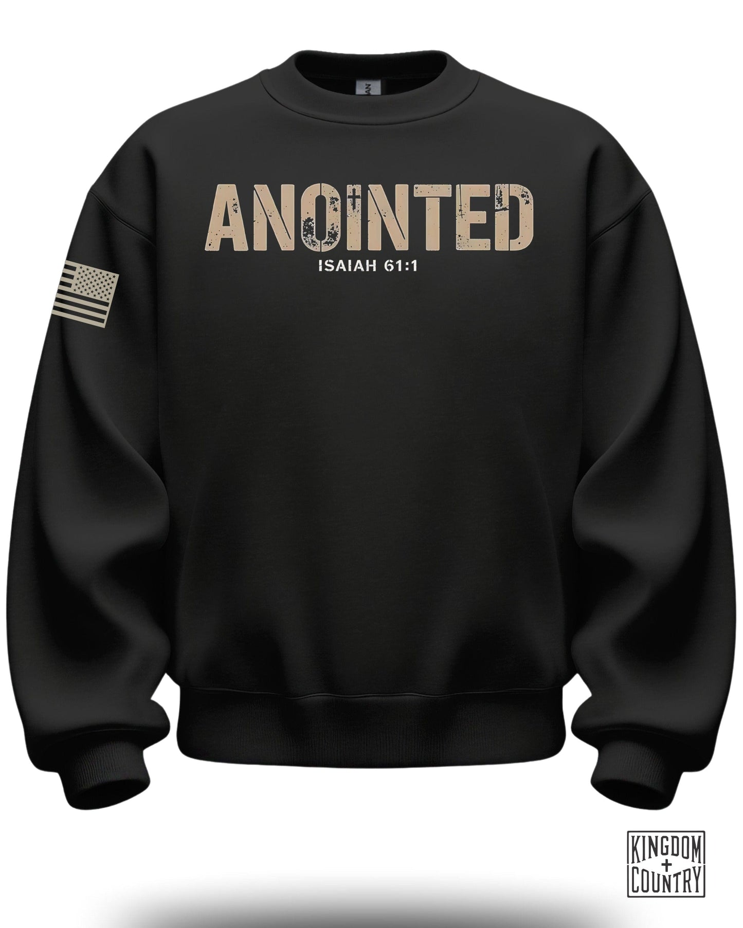 Anointed Isaiah 61:1 Sweatshirt Military Design