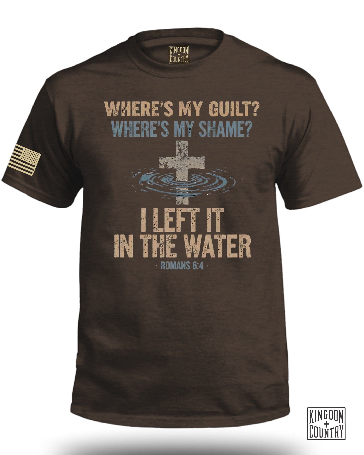 Where's My Guilt Left It In The Water Romans 6:4 product type