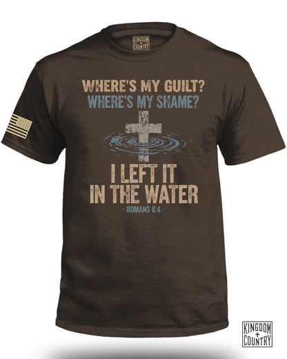 Where's My Guilt Left It In The Water Romans 6:4 product type