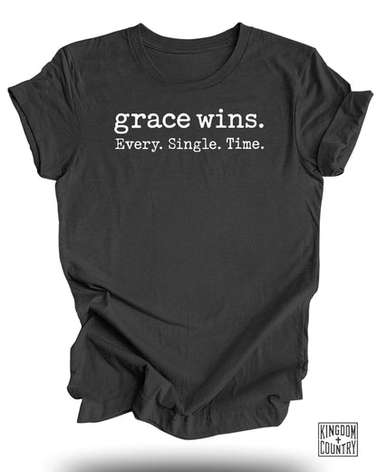 Grace Wins Every Single Time Statement T-shirt product