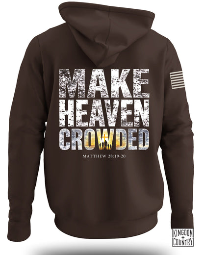 Make Heaven Crowded Inspirational Hoodie product