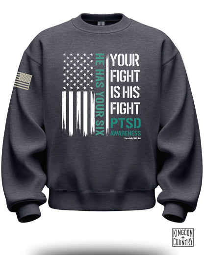 He Has Your Six Your Fight Is His Fight PTSD Awareness