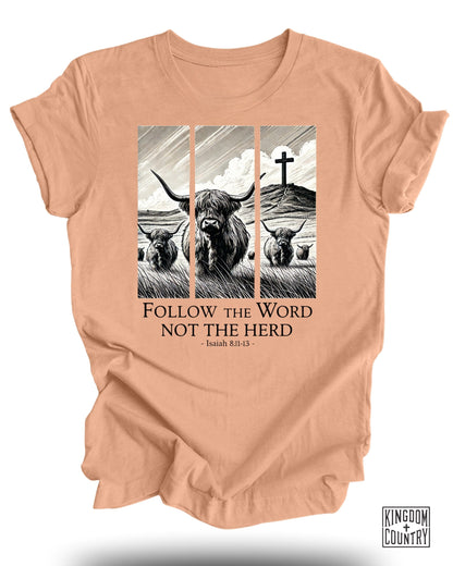 Follow the Word Not the Herd Graphic T-Shirt product