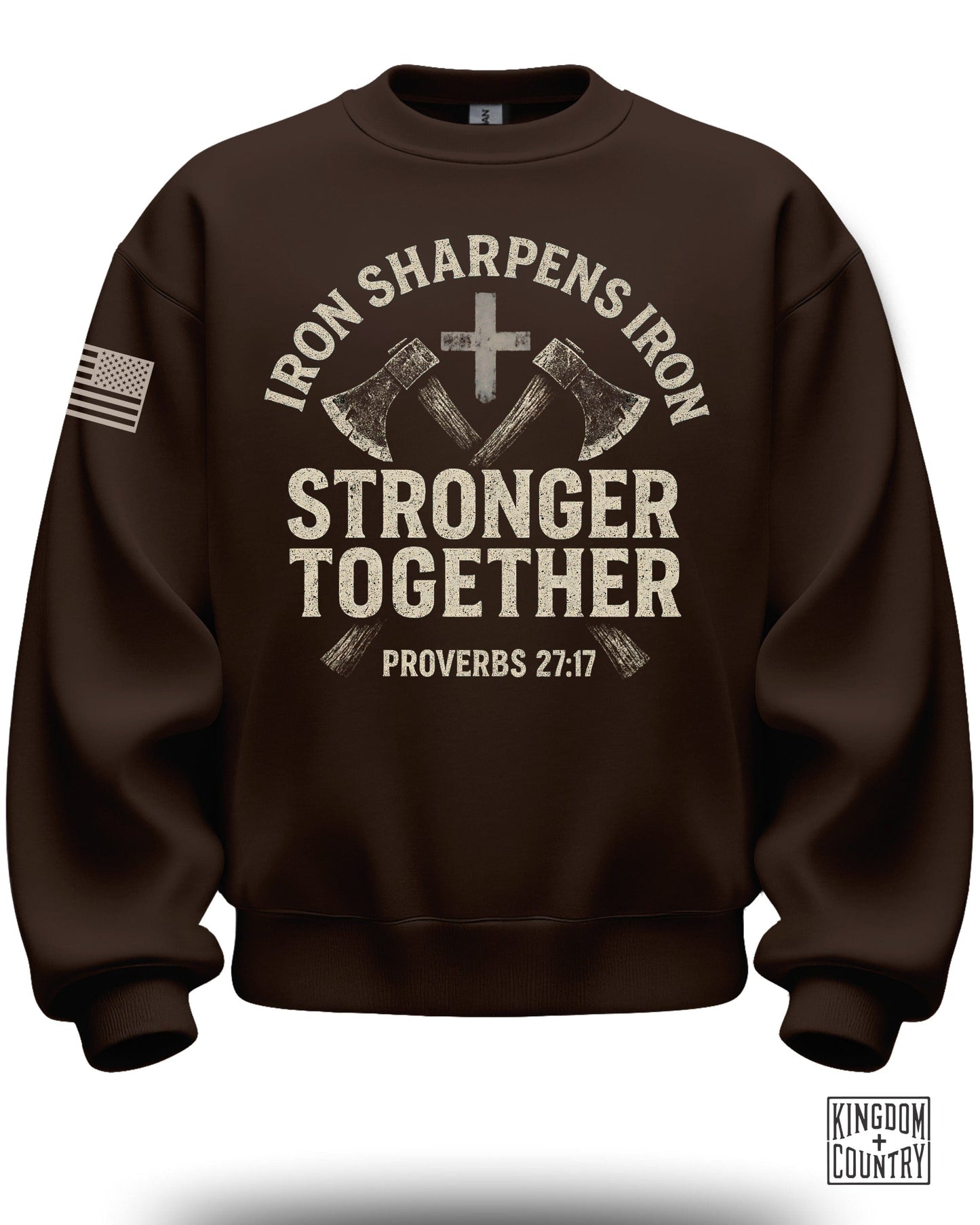 Iron Sharpens Iron Stronger Together Sweatshirt