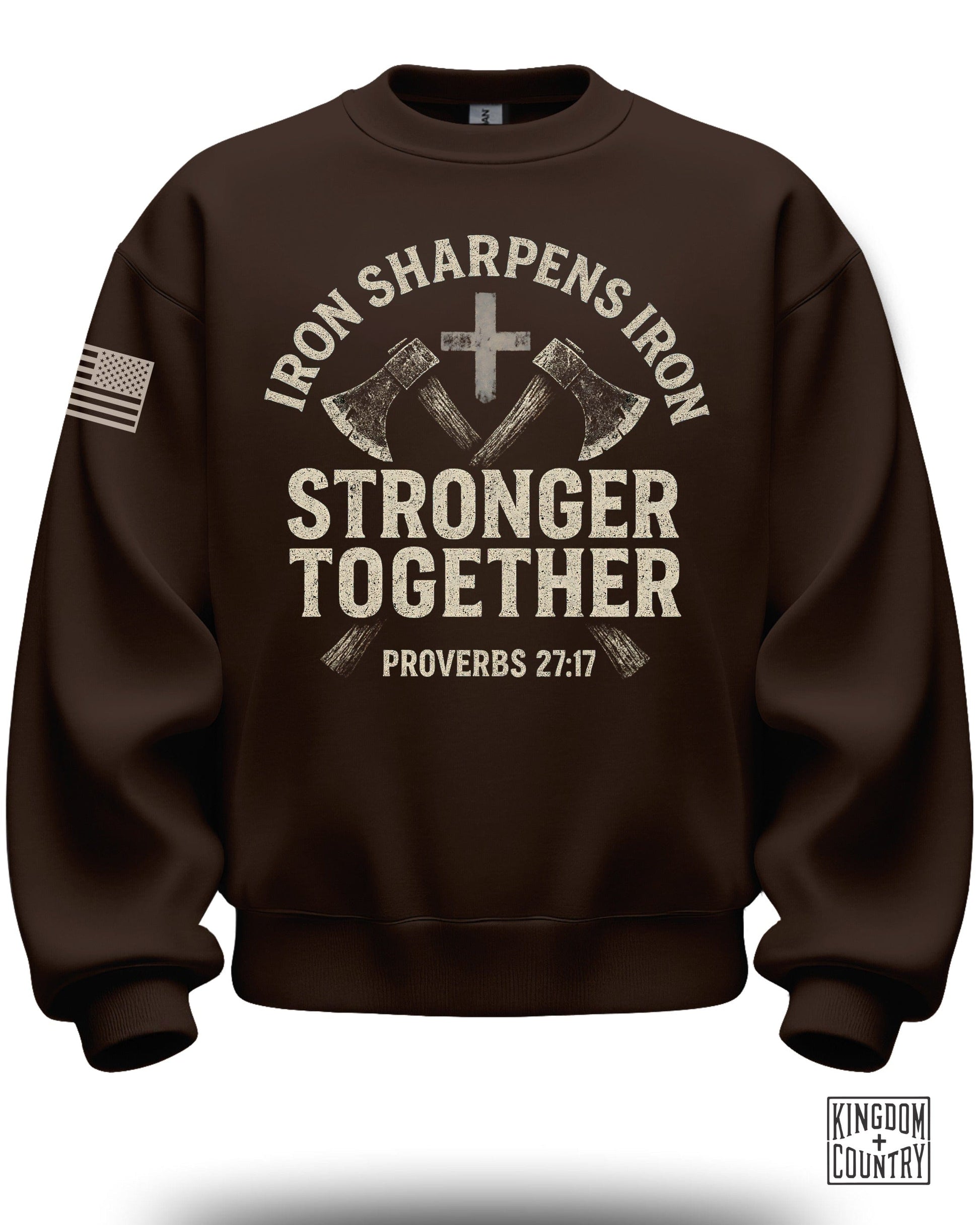 Iron Sharpens Iron Stronger Together Sweatshirt