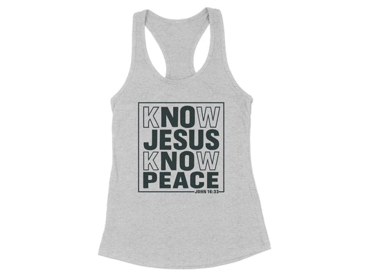 Know Jesus Know Peace John 16:33 Women's Tank Top product