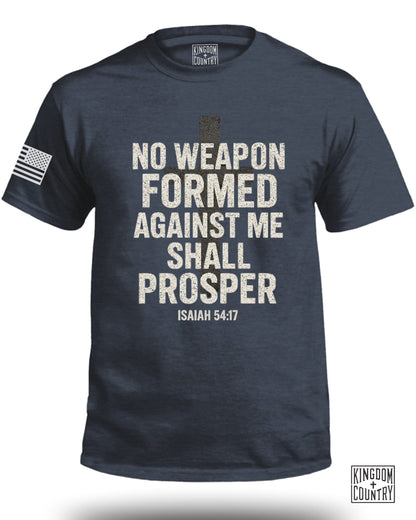 No Weapon Formed Against Me Shall Prosper T-shirt product