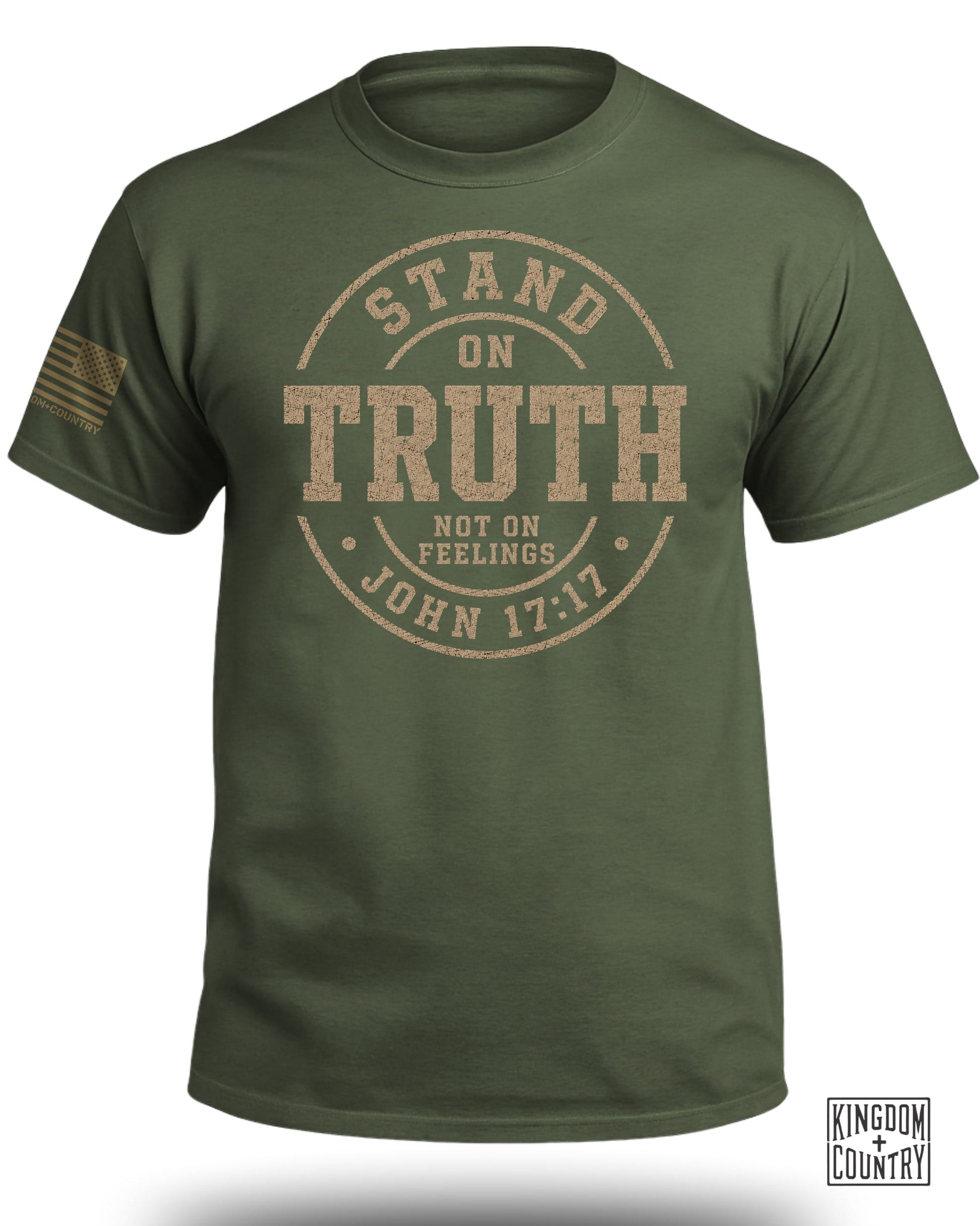 Olive green t-shirt with "STAND ON TRUTH NOT ON FEELINGS JOHN 17:17" graphic.