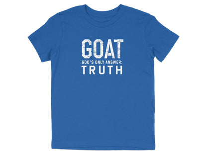 GOAT God's Only Answer Truth Inspirational T-shirt