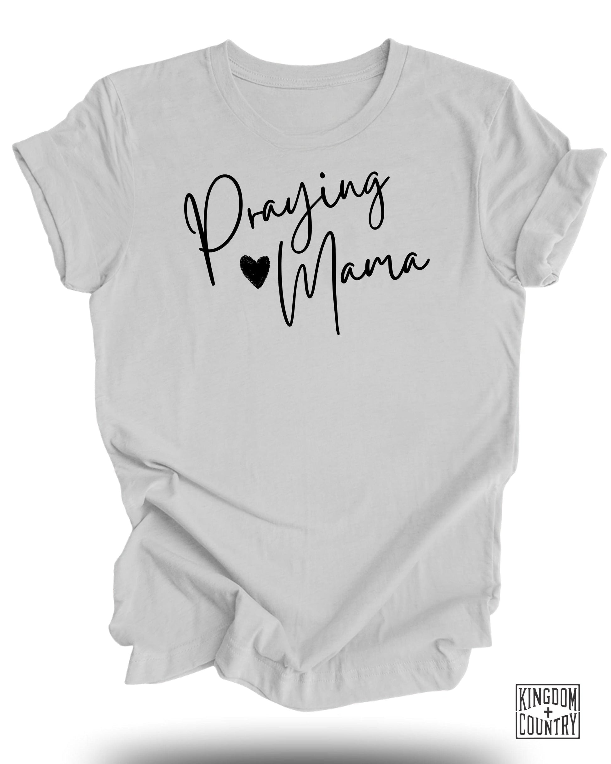 Praying Mama Kingdom Country T-Shirt product type