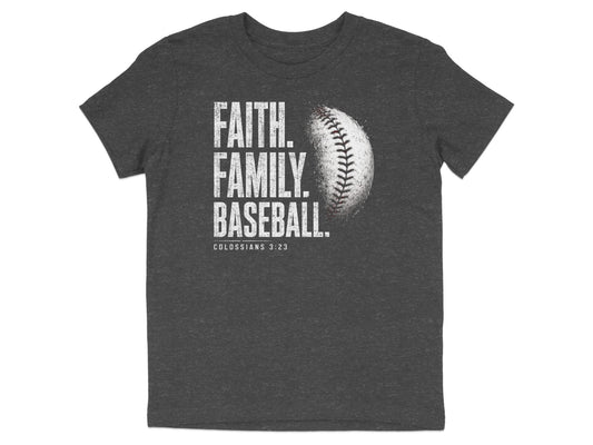 Dark grey t-shirt with "FAITH. FAMILY. BASEBALL." and "COLOSSIANS 3:23".