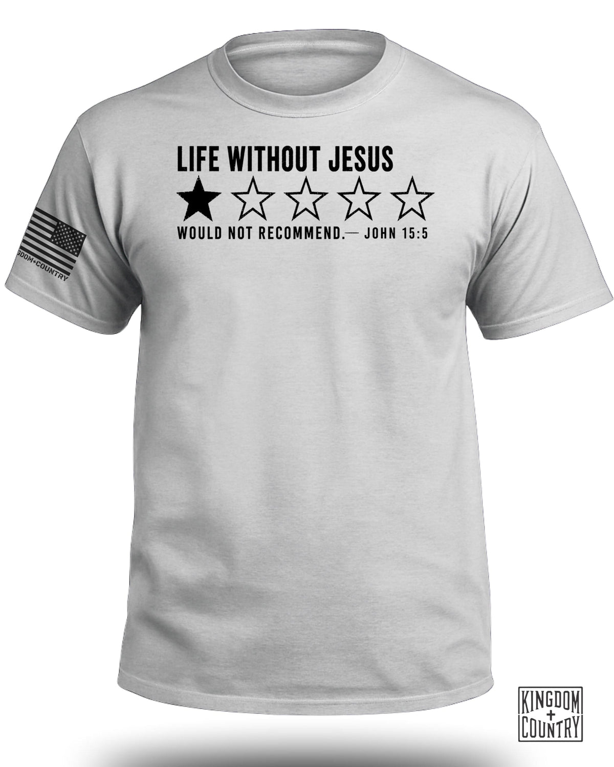 Light gray t-shirt with "LIFE WITHOUT JESUS" and one black star.