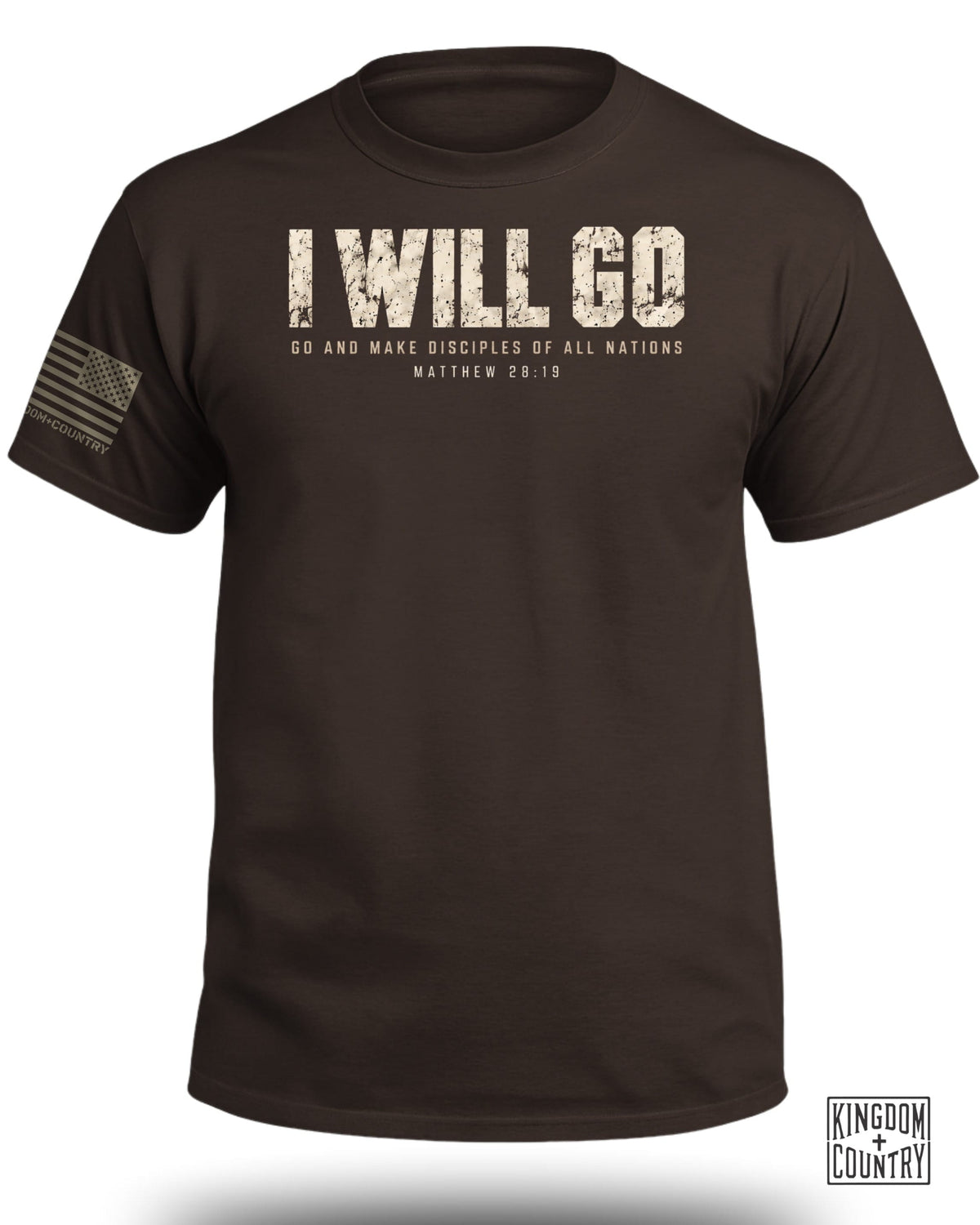 A dark brown t-shirt featuring the distressed text I WILL GO GO AND MAKE DISCIPLES OF ALL NATIONS MATTHEW 28:19 on the chest.
