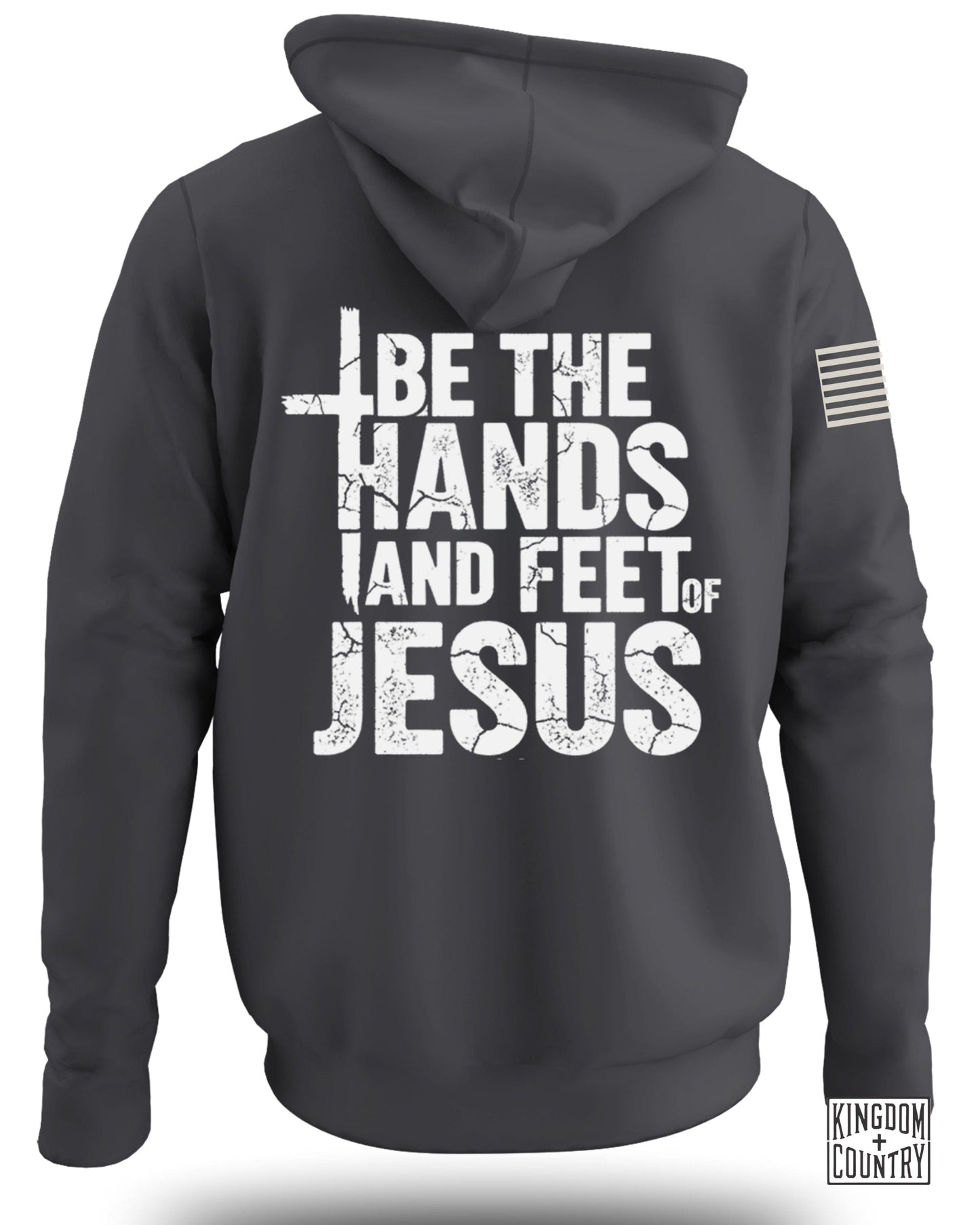Be The Hands And Feet Of Jesus Hoodie