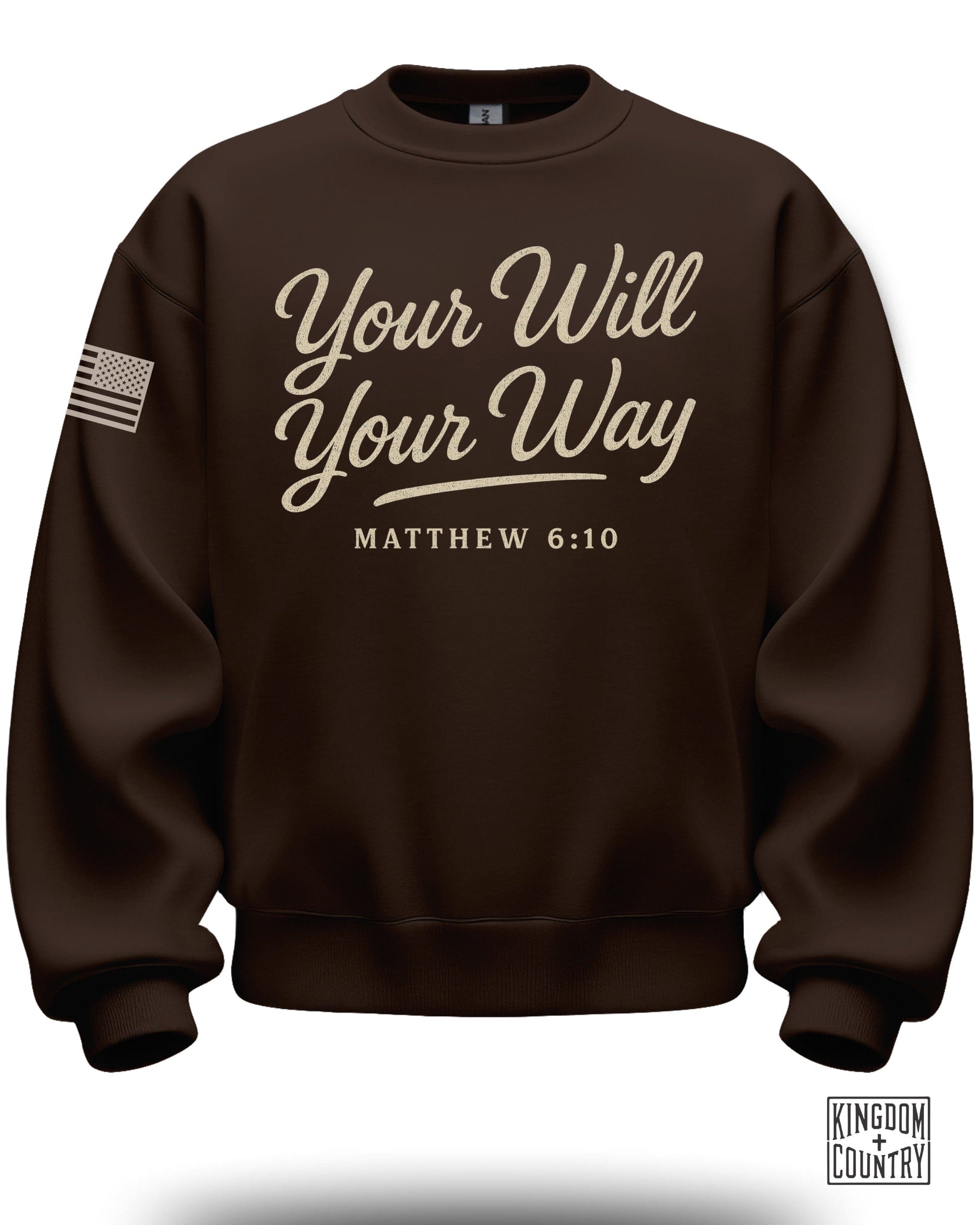 Your Will Your Way Matthew 6:10 Sweatshirt Product