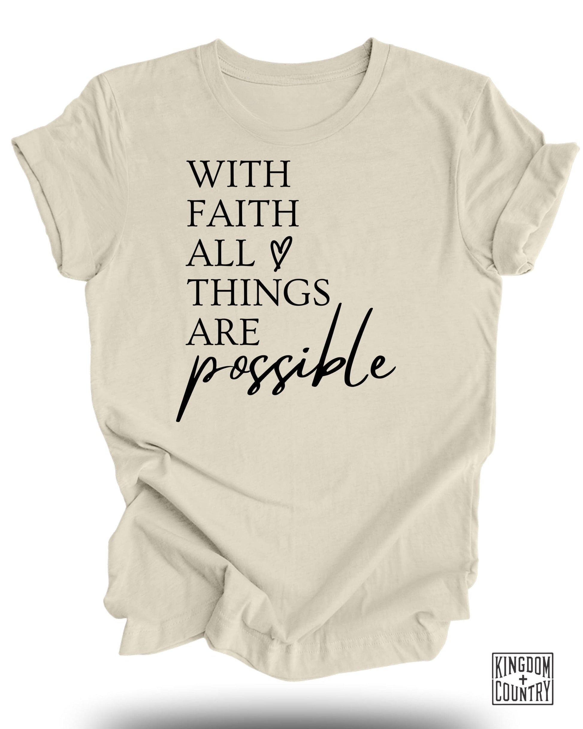 With Faith All Things Are Possible T-shirt product