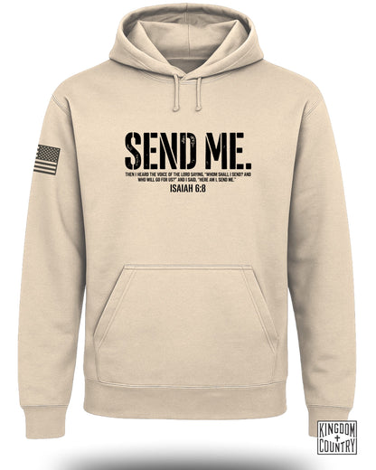 Sand colored hoodie with "SEND ME" and Isaiah 6:8 scripture.