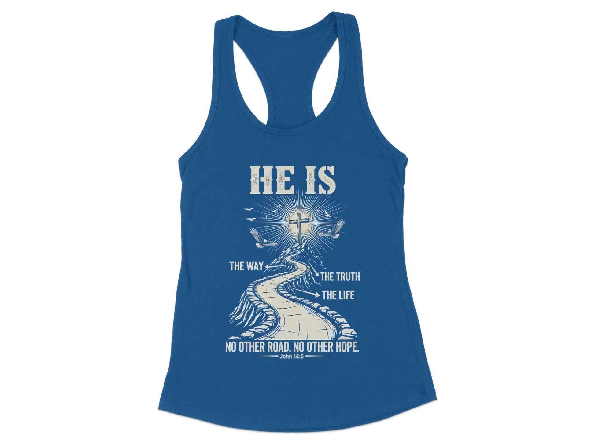 He Is The Way The Truth The Life Tank Top Product