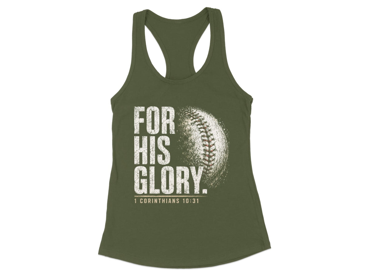 Olive green women's racerback tank top featuring white distressed text reading "For His Glory" alongside a baseball graphic and bible verse reference.