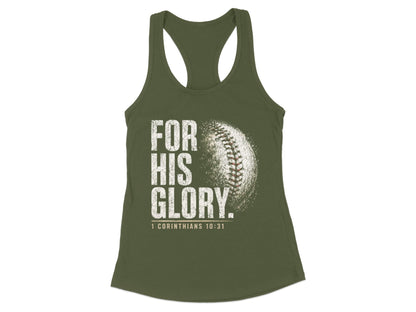 Olive green women's racerback tank top featuring white distressed text reading "For His Glory" alongside a baseball graphic and bible verse reference.