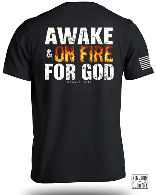 Awake and On Fire for God T-shirt product type